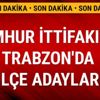 Ak Parti Trabzon ilçe belediye başkan adayları isim listesi 2019 Cumhur İttifakı Trabzonı ilçe aday isim listesinde kimler var Ak Parti Trabzon ilçe belediye başkan adayları isim listesi 2019 Cumhur İttifakı Trabzonı ilçe aday isim listesinde kimler var