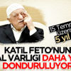 Fetullah Gülen'in mal varlığı donduruldu