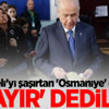 Bahçeli'yi Hayır'la şaşırtan iki Osmaniye ilçesi Bahçeli'yi Hayır'la şaşırtan iki Osmaniye ilçesi