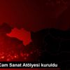 Ordu da Cam Sanat Atölyesi kuruldu