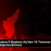 AK Parti Adana İl Başkanı Ay dan 15 Temmuz Şehitler ...