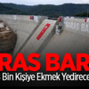 Naras Barajı'nın Açılışı Yapıldı