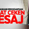 Cumhurbaşkanı Erdoğan'dan dikkat çeken mesaj