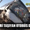 Eskişehir'de liselileri taşıyan otobüs devrildi, 43 yaralı var Eskişehir'de liselileri taşıyan otobüs devrildi, 43 yaralı var