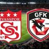Sivasspor - Gazişehir | CANLI ANLATIM