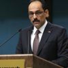 İbrahim Kalın: Üzüntüyle karşılıyoruz İbrahim Kalın: Üzüntüyle karşılıyoruz