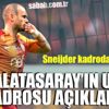 Sneijder, Galatasaray'ın UEFA kadrosunda yok Sneijder, Galatasaray'ın UEFA kadrosunda yok