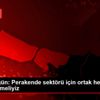TPF/ Düzgün: Perakende sektörü için ortak hedefle ...