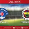 CANLI ANLATIM! Kasımpaşa - Fenerbahçe CANLI ANLATIM! Kasımpaşa - Fenerbahçe