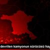 Son dakika haber! Bursa da devrilen kamyonun sürücüsü ... Son dakika haber! Bursa da devrilen kamyonun sürücüsü ...