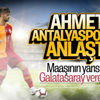 Ahmet Çalık Antalyaspor'a gidiyor