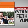 Yunan gazetesi Ekrem İmamoğlu'nu böyle manşete taşıdı: İstanbul'u fetheden Yunan! Yunan gazetesi Ekrem İmamoğlu'nu böyle manşete taşıdı: İstanbul'u fetheden Yunan!