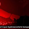 Kocaeli de 6 oyun tiyatroseverlerle buluşacak