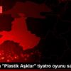 Ayvalık ta "Plastik Aşklar" tiyatro oyunu sahnelendi Ayvalık ta "Plastik Aşklar" tiyatro oyunu sahnelendi