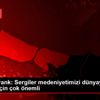 Bakan Varank: Sergiler medeniyetimizi dünyaya tanıtmak ...