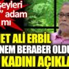 ﻿Mehmet Ali Erbil bir dönem beraber olduğu ünlü kadını açıkladı