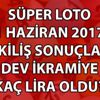 Süper Loto sonuçları Süper Loto 1 Haziran çekiliş sonuçları sorgula Milli Piyango 2017