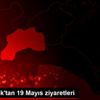 Vali Şıldak tan 19 Mayıs ziyaretleri