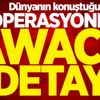 Dünyanın konuştuğu operasyonda AWACS detayı