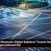 "Almanya Otomotiv Dijital Sektörel Ticaret Heyeti" ...