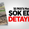18 PKK'lı Böyle Firar Etmiş 18 PKK'lı Böyle Firar Etmiş