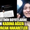 ﻿Sel felaketinin boyutlarını anlatan kadına ağıza alınmayacak hakaretler