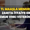 4 bin TL maaşla memur alımı başvuru şartları nedir? (zabıta-itfaiye eri-memur-vhki-veteriner hekim-muhasebeci) 4 bin TL maaşla memur alımı başvuru şartları nedir? (zabıta-itfaiye eri-memur-vhki-veteriner hekim-muhasebeci)