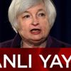 Fed kararı ardından Yellen konuşuyor Fed kararı ardından Yellen konuşuyor