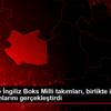 Türkiye ve İngiliz Boks Milli takımları, birlikte ... Türkiye ve İngiliz Boks Milli takımları, birlikte ...