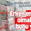 On binlerce vatandaşı ilgilendiriyor... Erken emekli olmak için.. On binlerce vatandaşı ilgilendiriyor... Erken emekli olmak için..