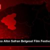 Uluslararası Altın Safran Belgesel Film Festivali ...