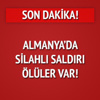 Almanya'da silahlı saldırı: 2 kişi öldü Almanya'da silahlı saldırı: 2 kişi öldü