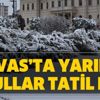 Sivas'ta yarın okullar tatil mi? Sivas 7 Şubat Cuma kar tatili MEB Valilik açıklaması yapıldı mı?