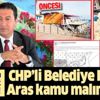 CHP’li Bodrum Belediye Başkanı Ahmet Aras kamu malına çöktü: Araziye kaçak yapı dikti CHP’li Bodrum Belediye Başkanı Ahmet Aras kamu malına çöktü: Araziye kaçak yapı dikti