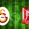 Galatasaray-Balıkesirspor (CANLI)