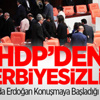 HDP'liler Meclis'i Terk Etti HDP'liler Meclis'i Terk Etti