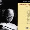Ionesco’nun notları Ionesco’nun notları