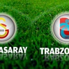 Galatasaray-Trabzonspor ile karşılaşıyor