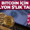 Bitcoin için 1 trilyon dolarlık tahmin! 2021'de bu rakamı görecek Bitcoin için 1 trilyon dolarlık tahmin! 2021'de bu rakamı görecek