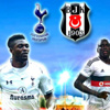 Tottenham Hotspur - Beşiktaş Avrupa Ligi maçı - Canlı Anlatım