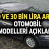 Her bütçeye uygun! Renault Fiat araba marka modelleri 9 ve 30 bin lira arası sahibinden satılık ikinci el otomobiller