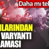 Bilim insanlarından delta varyantı açıklaması Bilim insanlarından delta varyantı açıklaması