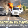Tunceli-Erzincan yolu ulaşıma açıldı