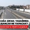 Çalışanlar sokağa çıkma yasağında ne yapacak? Sokağa çıkma yasağında çalışma izni dilekçesi gerekir mi?