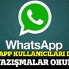 Whatsapp kullananlar yandı! Her şeyi okumuşlar!