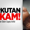 Türkiye'de Ölüm Sayısı Arttı! Türkiye'de Ölüm Sayısı Arttı!