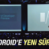 Android'e yeni sürüm: Android M