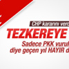 CHP Suriye tezkeresine evet oyu verecek