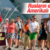 Turizimcilerin yeni hedefi Amerikalılar