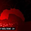 DHA YURT BÜLTENİ - 21 DHA YURT BÜLTENİ - 21
